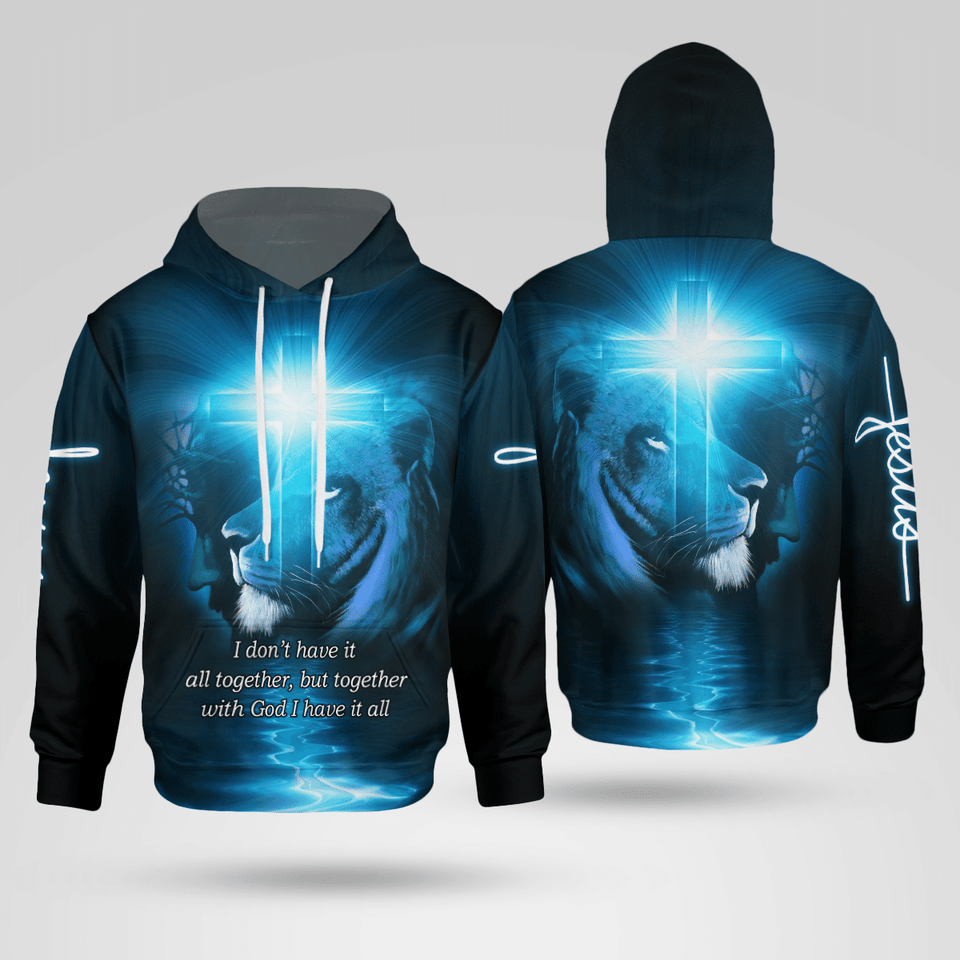 Jesus Lion Together I Have It All Christian - Christ - Jesus - God 3D All Over Print Unisex Hoodie US Size