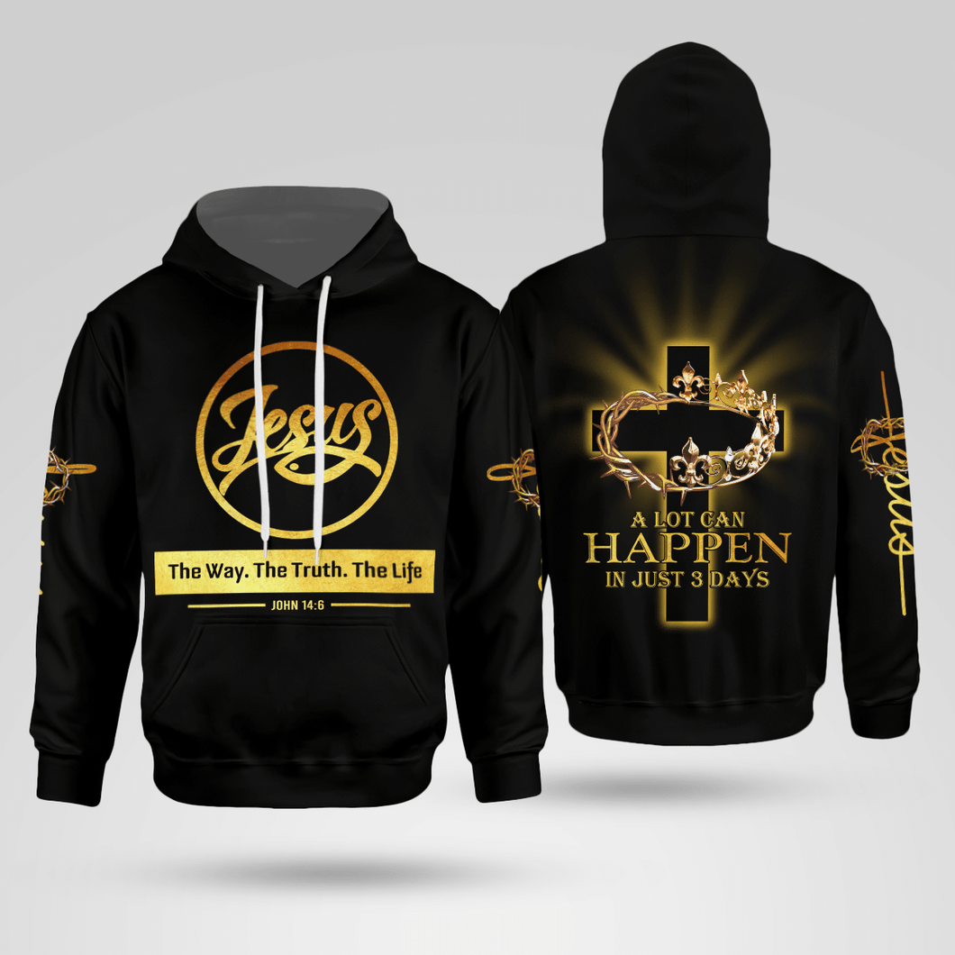 Jesus The Way The Truth The Life God Christian - Christ - Jesus - God 3D All Over Print Unisex Hoodie US Size