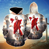Jesus I Am The Way Christian - Christ - Jesus - God 3D All Over Print Unisex Hoodie US Size