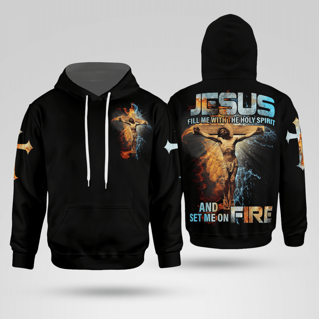Jesus Fill Me With The Holy Spirit Christian - Christ - Jesus - God 3D All Over Print Unisex Hoodie US Size