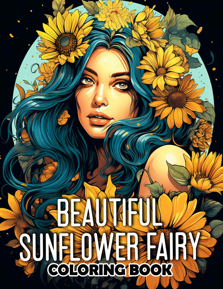 Beautiful Sunflower Fairy 30 Pages Printable Coloring Book