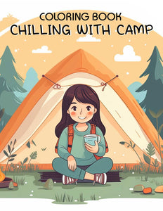 Chilling With Camp 30 Pages Printable Coloring Book