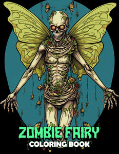 Zombie Fairy 30 Pages Printable Coloring Book