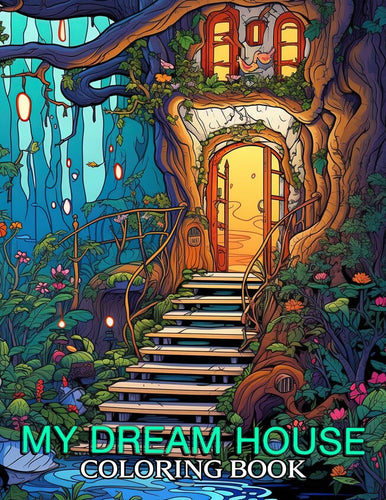 My Dream House 30 Pages Printable Coloring Book