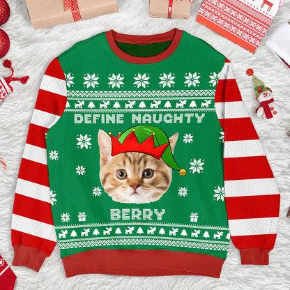 Define Naughty Photo Ugly Christmas Sweatshirt, Christmas Gift - Personalized Custom Photo - Christmas Gift For Pet Lovers, Pet Lovers