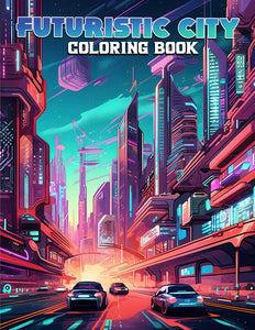 Futuristic City 30 Pages Printable Coloring Book