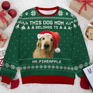 This Dog Mom Belongs To - Personalized Custom Unisex Ugly Christmas Sweatshirt, All-Over-Print Sweatshirt - Upload Image, Gift For Dog Lovers, Pet Lovers, Dog Christmas Gift