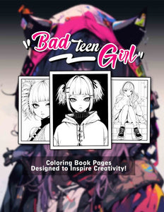 Bad Teen Girl 30 Pages Printable Coloring Book