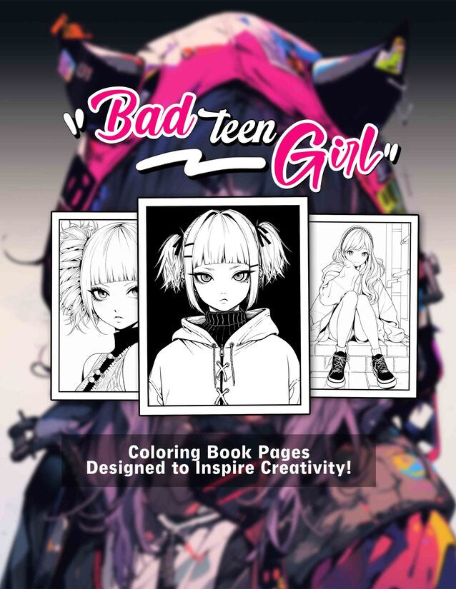 Bad Teen Girl 30 Pages Printable Coloring Book