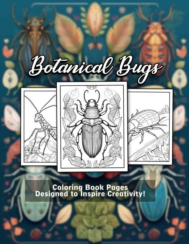 Botanical Bugs 30 Pages Printable Coloring Book