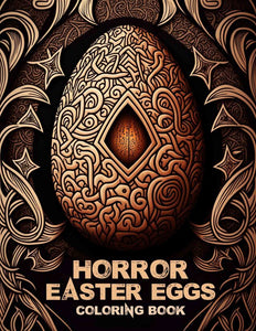 Horror Easter Eggs 30 Pages Printable Coloring Book