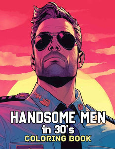 Handsome Men In 30's For Adult 30 Pages Printable Coloring Book