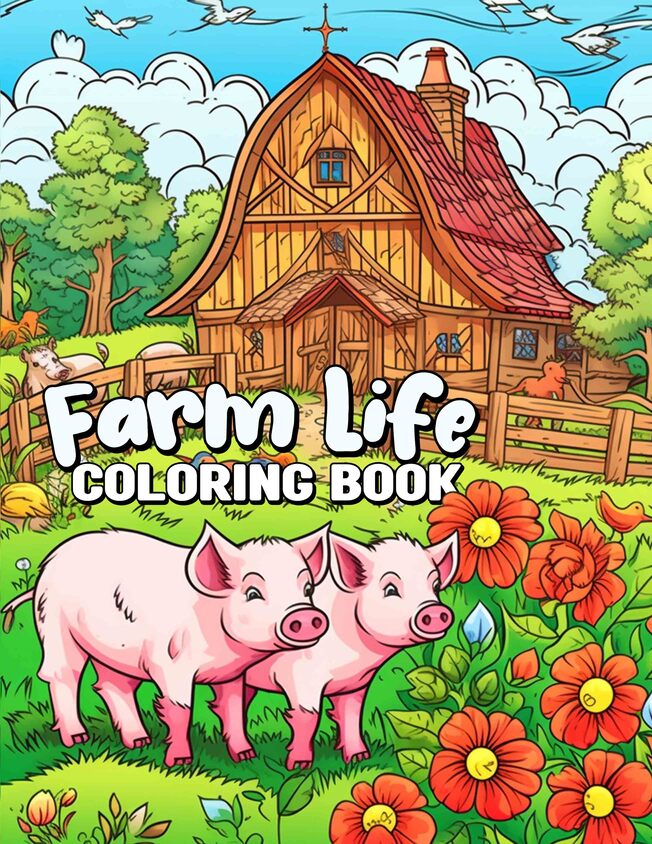 Farm Life For Kids 30 Pages Printable Coloring Book