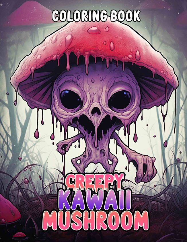 Creepy Kawaii Mushroom 30 Pages Printable Coloring Book