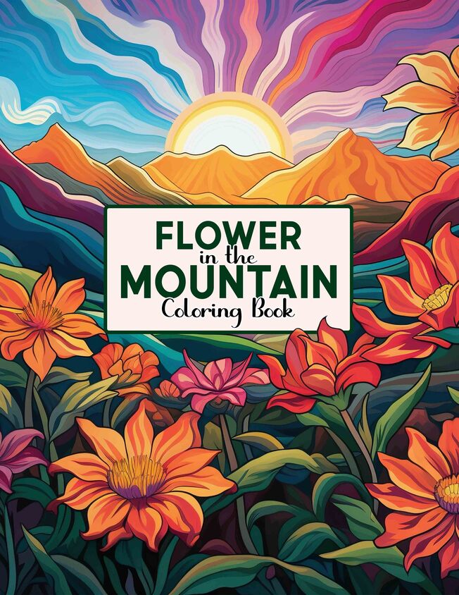 Flower In The Mountain 30 Pages Printable Coloring Book