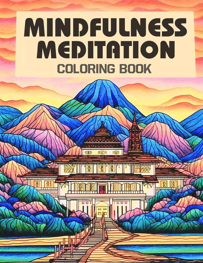 Mindfulness Meditation 30 Pages Printable Coloring Book