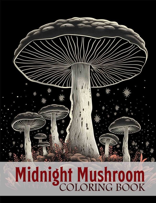Midnight Mushroom 30 Pages Printable Coloring Book