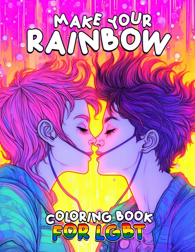 Make Your Rainbow For LGBT 30 Pages Printable Coloring Book