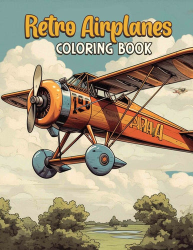 Retro Airplanes 30 Pages Printable Coloring Book