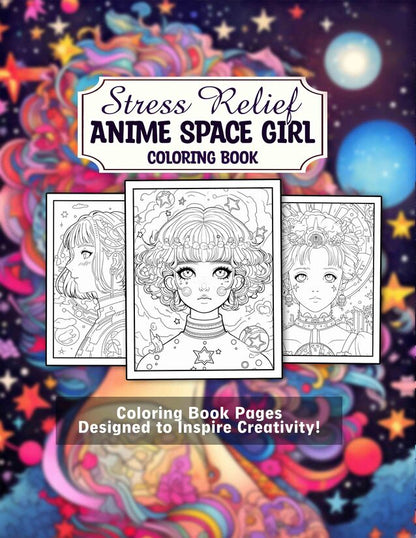 Stress Relief Anime Space Girl 30 Pages Printable Coloring Book
