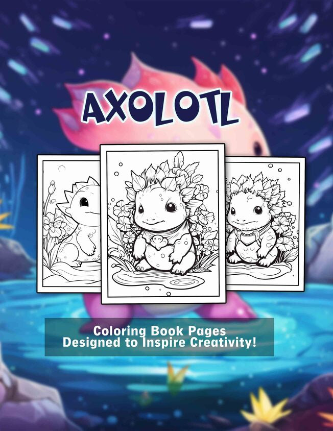 Axolotl 30 Pages Printable Coloring Book