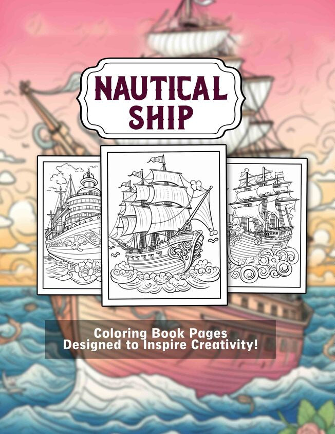 Nautical Ship 30 Pages Printable Coloring Book