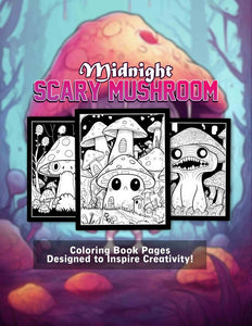 Midnight Scary Mushroom 30 Pages Printable Coloring Book