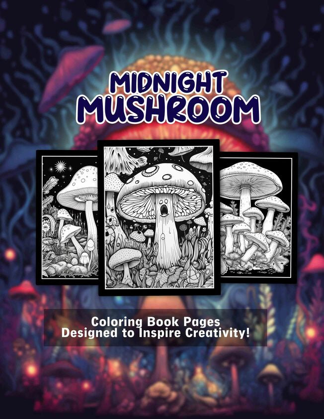 Midnight Mushroom 30 Pages Printable Coloring Book