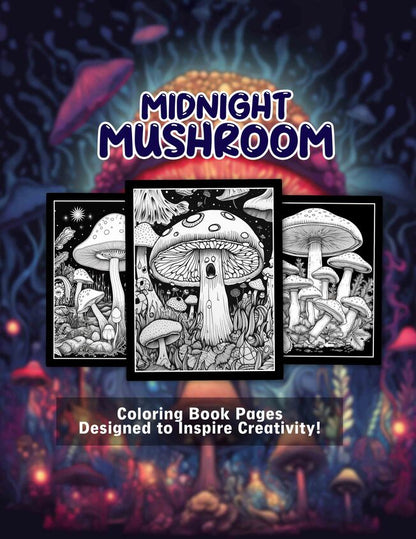 Midnight Mushroom 30 Pages Printable Coloring Book