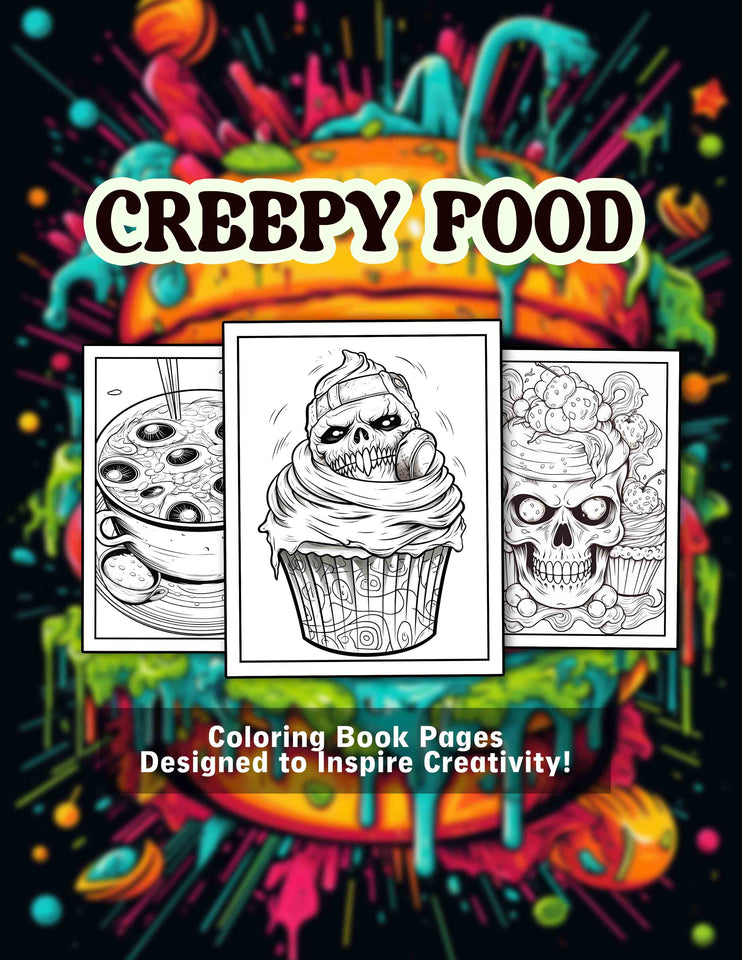 Creepy Food 30 Pages Printable Coloring Book