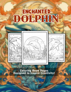 Enchanted Dolphin 30 Pages Printable Coloring Book