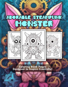 Adorable Steampunk Monster 30 Pages Printable Coloring Book