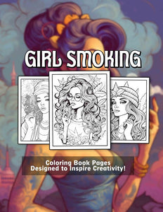 Girl Smoking 30 Pages Printable Coloring Book