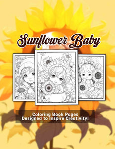 Sunflower Baby 30 Pages Printable Coloring Book