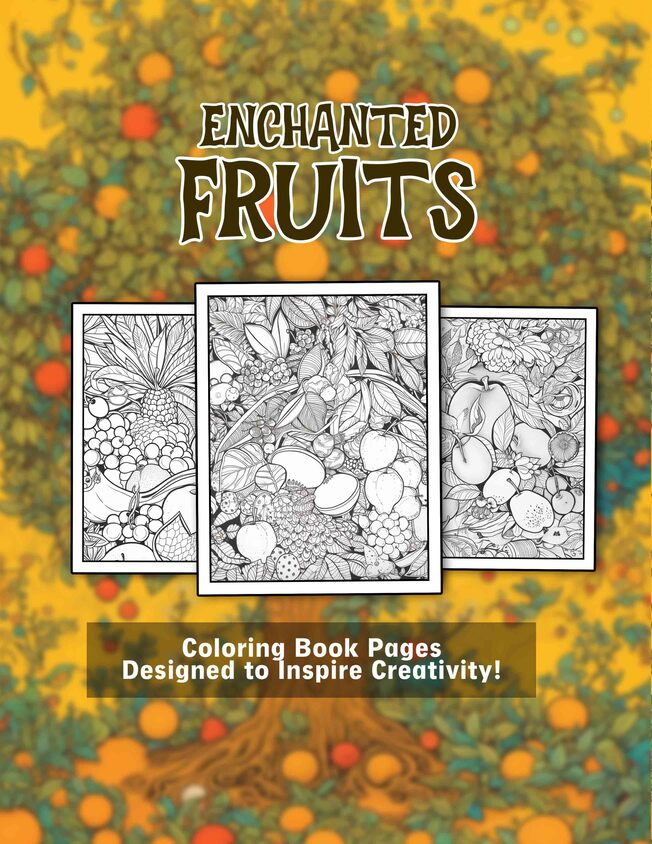 Enchanted Fruits 25 Pages Printable Coloring Book