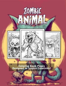 Zombie Animal 30 Pages Printable Coloring Book