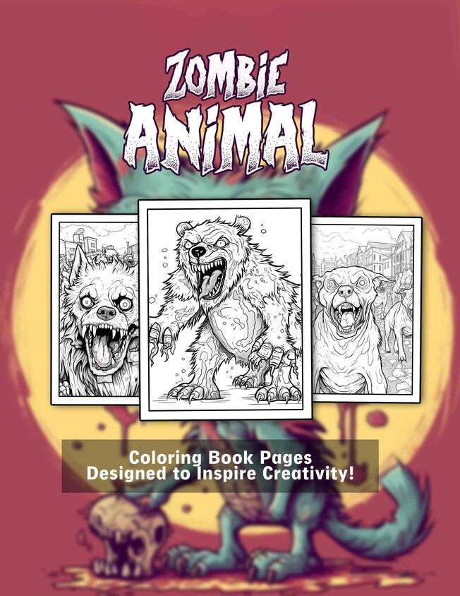 Zombie Animal 30 Pages Printable Coloring Book