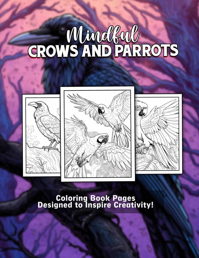 Mindful Crows And Parrots 30 Pages Printable Coloring Book