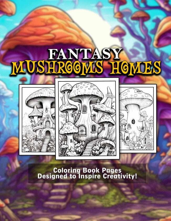Fantasy Mushrooms Homes 30 Pages Printable Coloring Book