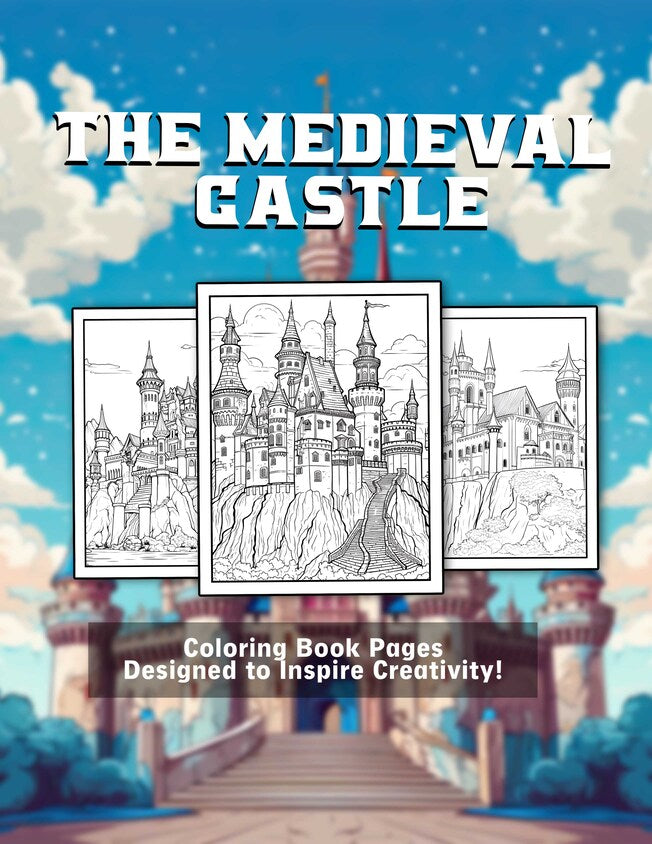 The Medieval Castle 30 Pages Printable Coloring Book