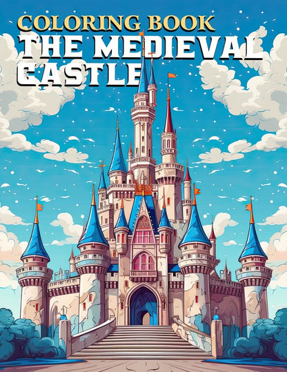 The Medieval Castle 30 Pages Printable Coloring Book
