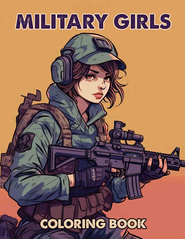 Military Girls 30 Pages Printable Coloring Book