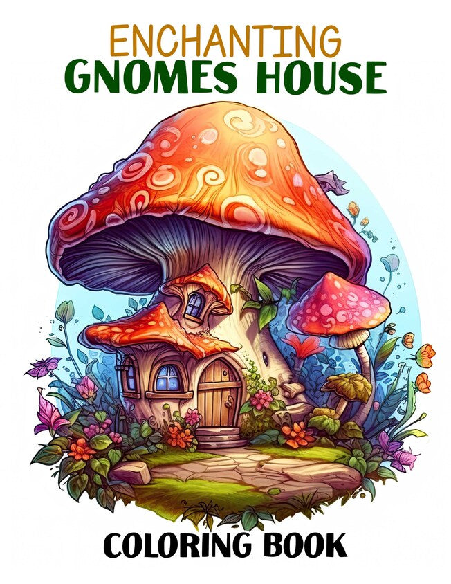 Enchanting Gnomes House 30 Pages Printable Coloring Book