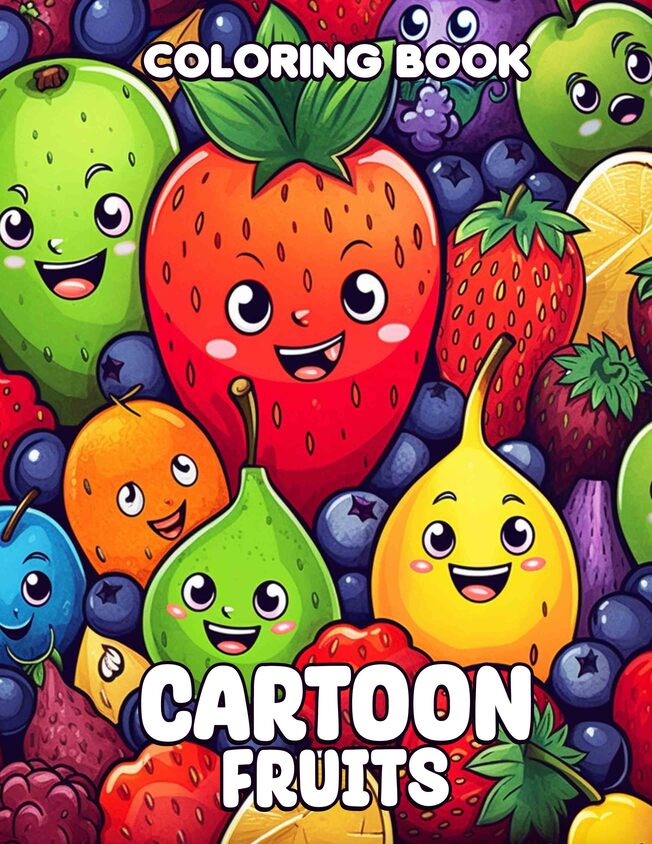 Cartoon Fruits 30 Pages Printable Coloring Book