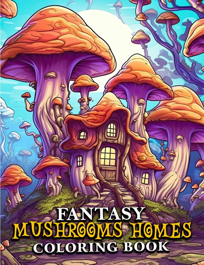 Fantasy Mushrooms Homes 30 Pages Printable Coloring Book