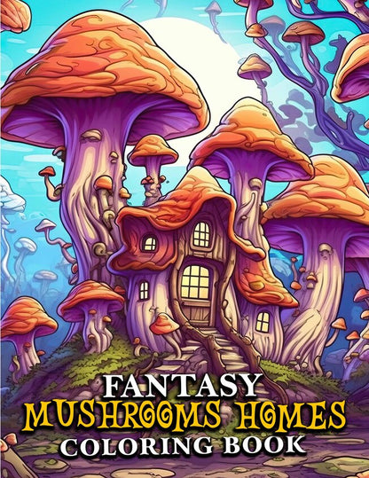 Fantasy Mushrooms Homes 30 Pages Printable Coloring Book