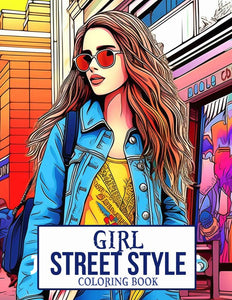 Girl Street Style 30 Pages Printable Coloring Book