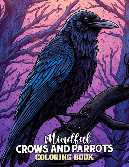 Mindful Crows And Parrots 30 Pages Printable Coloring Book