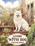 Living With Dog 30 Pages Printable Coloring Book