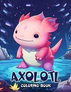 Axolotl 30 Pages Printable Coloring Book